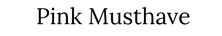 Pink Musthave – Home